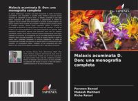 Produktbild: Malaxis acuminata D. Don: una monografia completa