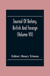 Produktbild: Journal Of Botany, British And Foreign (Volume Vii)