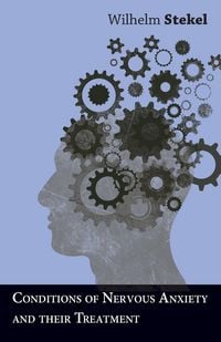 Produktbild: Conditions of Nervous Anxiety and their Treatment