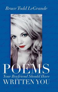 Produktbild: Poems Your Boyfriend Should Have Written You
