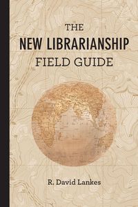 Produktbild: The New Librarianship Field Guide