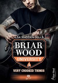 Produktbild: Briarwood University Tome 3 : Very Crooked Things