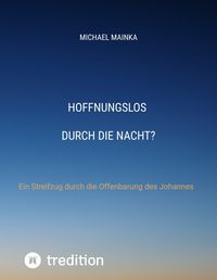 Produktbild: Hoffnungslos durch die Nacht?