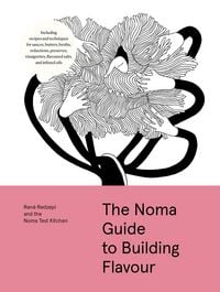 Produktbild: The Noma Guide to Building Flavour