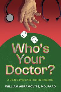 Produktbild: Who's Your Doctor?: A Guide to Protect You From the Wrong One