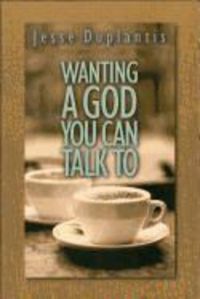 Produktbild: Wanting a God You Can Talk to