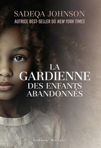 Produktbild: La Gardienne des Enfants Abandonnes
