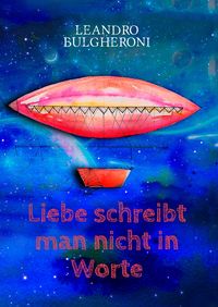 Produktbild: Liebe schreibt man nicht in Worte