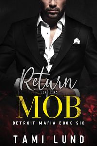 Produktbild: Return to the Mob (Detroit Mafia Romance, #6)
