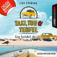 Bild vom Artikel Taxi, Tod und Teufel - Folge 09 vom Autor Lena Karmann