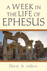 Produktbild: A Week In the Life of Ephesus