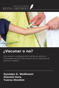 Produktbild: &iquest;Vacunar o no?