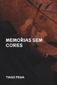 Produktbild: Mem&oacute;rias Sem Cores