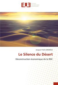 Produktbild: Le Silence du D&eacute;sert