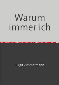Produktbild: Warum immer ich