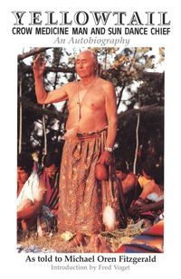 Produktbild: Yellowtail, Crow Medicine Man and Sun Dance Chief