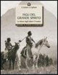 Produktbild: Figli del grande spirito. La visione degli indiani d'America