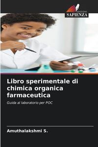 Produktbild: Libro sperimentale di chimica organica farmaceutica
