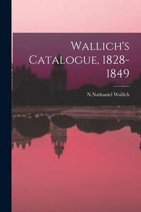 Produktbild: Wallich's Catalogue, 1828-1849