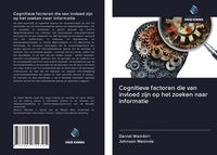 Produktbild: Cognitieve factoren die van invloed zijn op het zoeken naar informatie
