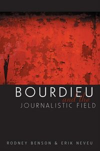 Produktbild: Bourdieu and the Journalistic Field