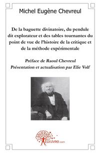 Produktbild: De la baguette divinatoire, pendule explorateur, tables tournantes du point de vue de l'histoire