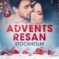 Produktbild: Adventsresan 1: Stockholm - erotisk adventskalender