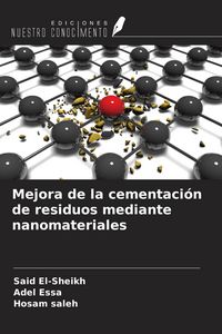 Produktbild: Mejora de la cementaci&oacute;n de residuos mediante nanomateriales
