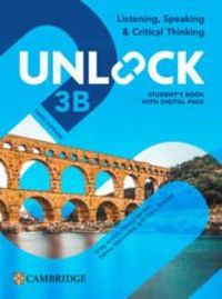 Produktbild: Unlock Level 3b Listening, Speaking and Critical Thinking Student's Book with Digital Pack