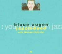 Produktbild: Blaue Augen w/Jazzindeed