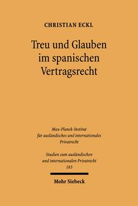 Produktbild: Treu und Glauben im spanischen Vertragsrecht