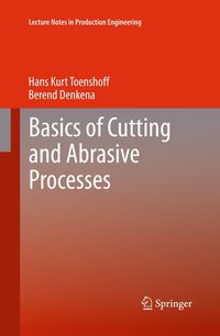 Produktbild: Basics of Cutting and Abrasive Processes