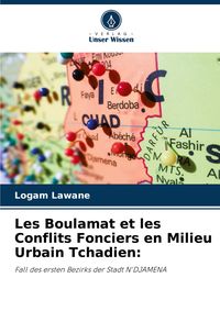 Produktbild: Les Boulamat et les Conflits Fonciers en Milieu Urbain Tchadien: