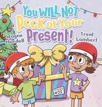 Produktbild: You WILL NOT Peek at Your Present!
