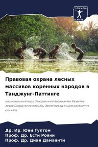Produktbild: Prawowaq ohrana lesnyh massiwow korennyh narodow w Tandzhung-Pattinge