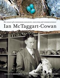 Produktbild: Ian McTaggart-Cowan: The Legacy of a Pioneering Biologist, Educator and Conservationist