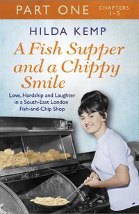 Produktbild: A Fish Supper and a Chippy Smile: Part 1