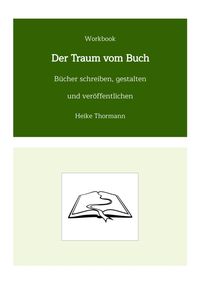 Produktbild: Workbook: Der Traum vom Buch