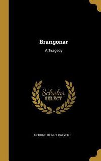 Produktbild: Brangonar: A Tragedy