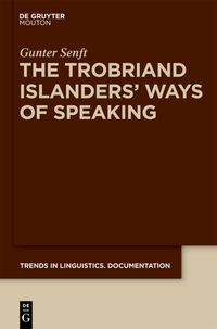Produktbild: The Trobriand Islanders' Ways of Speaking