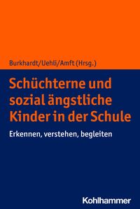 Produktbild: Sch&uuml;chterne und sozial &auml;ngstliche Kinder in der Schule