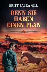 Produktbild: Denn sie haben einen Plan