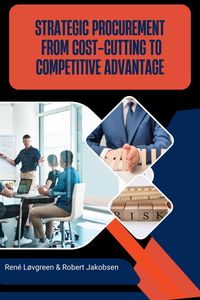 Produktbild: Strategic Procurement From Cost-Cutting To Competitive Advantage