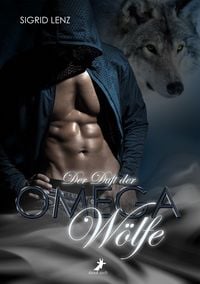 Produktbild: Der Duft der Omega-W&ouml;lfe