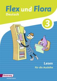 Produktbild: Flex und Flora 3. Heft Lesen: F&uuml;r die Ausleihe