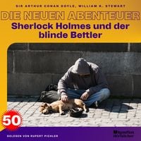 Produktbild: Sherlock Holmes und der blinde Bettler (Die neuen Abenteuer, Folge 50)