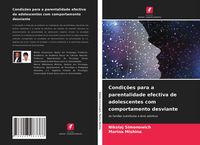 Produktbild: Condi&ccedil;&otilde;es para a parentalidade efectiva de adolescentes com comportamento desviante