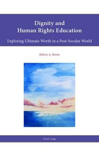 Produktbild: Dignity and Human Rights Education