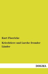 Produktbild: Kriechtiere und Lurche fremder L&auml;nder