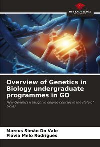Produktbild: Overview of Genetics in Biology undergraduate programmes in GO